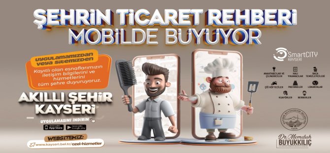 “Vatandaş, Aradığı Esnafı ve Ustayı Hızlıca Bulabiliyor”