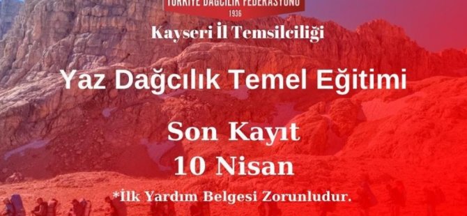 Kayseri’de Yaz Dağcılık Temel Kursu düzenlenecek