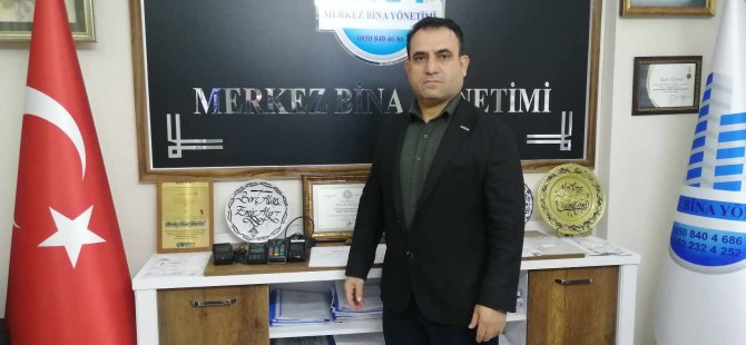 Kayseri Bina Yönetimleri Dernek Başkanı Abdulaziz Duygun: "Meslektaşlarımı sükunete davet ediyorum"