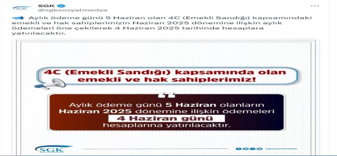 SGK: Emekli Sandığı aylık ödemeleri 4 Haziran'da yapılacak