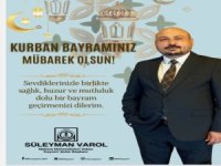 SÜLEYMAN VAROL,KURBAN BAYRAMINIZ MÜBAREK OLSUN