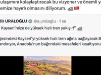 "Hele gardaş, Kayseri’mize de yüksek hızlı tren yakışır"