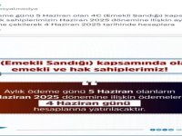 SGK: Emekli Sandığı aylık ödemeleri 4 Haziran'da yapılacak