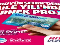 Başkan Büyükkılıç'tan Aile Yılı'nda Örnek Proje: "Anne Ulaşım Kartı"