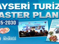 “Kayseri Turizm Master Planı 2025-2030” yayımlandı